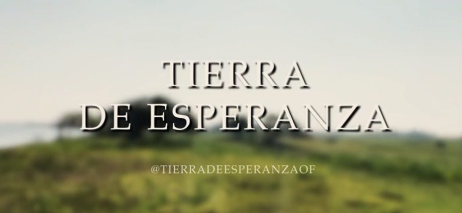 Tierra de Esperanza fot Twitter