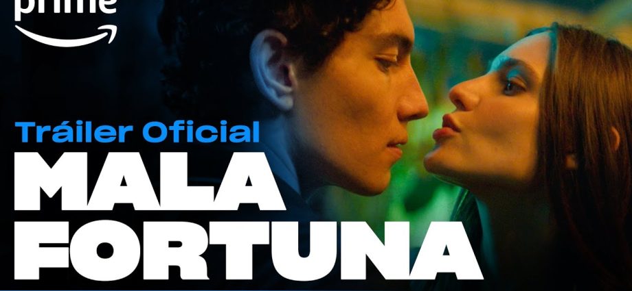 Mala Fortuna prime video fot youtube