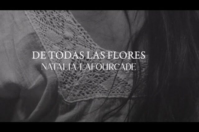 Natalia Lafourcade De todas las flores fot youtube