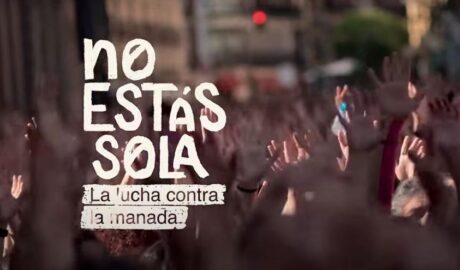 No Estás Sola La lucha contra La Manada fot Netflix